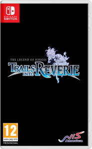 SWITCH The Legend of Heroes: Trails Into Reverie